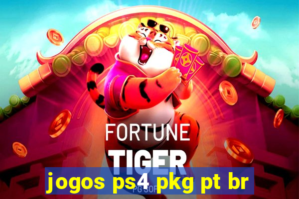 jogos ps4 pkg pt br